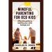 Mindful Parenting for OCD Kids: Effective Guide to Helping your Child Manage OCD