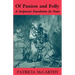 Of Passion and Folly: A Scriptural Foundation for Peace