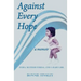 Against Every Hope: India, Mother Teresa, and a Baby Girl