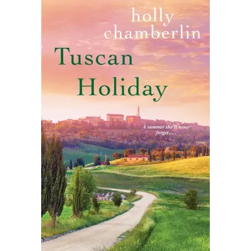 Tuscan Holiday