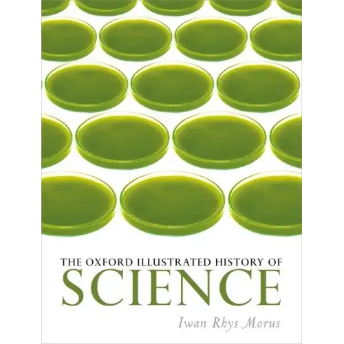 The Oxford Illustrated History of Science