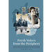 Fresh Voices from the Periphery