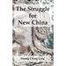 The Struggle for New China