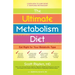 The Ultimate Metabolism Diet: Eat Right for Your Metabolic Type