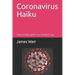 Coronavirus Haiku: Poetry to Help Lighten Your Pandemic Days