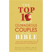 Top 10 Most Outrageous Couples of the Bible: And How Their Stories Can Revolutionize Your Marriage