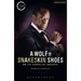 A Wolf in Snakeskin Shoes