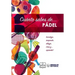 Cuánto sabes de... Pádel