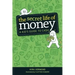 The Secret Life of Money: A Kid's Guide to Cash