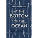 At the Bottom of the Ocean: Poems About A Man Unable To Find Love