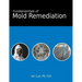 Fundamentals of Mold Remediation
