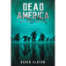 Dead America The Northwest Invasion Part One - 6 Book Collection