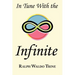 In Tune with the Infinite: Ralph Waldo Trine's Motivational Classic - Complete Original Text