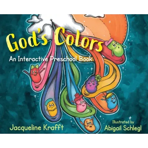 God's Colors: An Interactive Preschool Book
