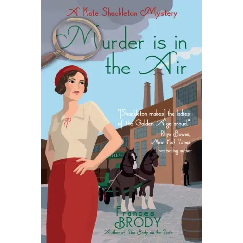 Murder Is in the Air: A Kate Shackleton Mystery