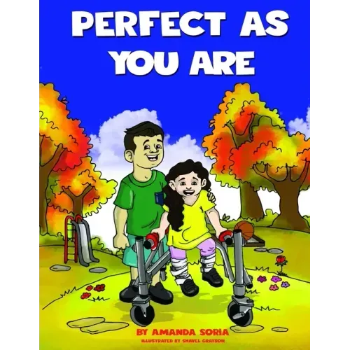 Perfect As You Are: Understanding & Accepting Children with Disabilities