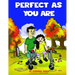 Perfect As You Are: Understanding & Accepting Children with Disabilities
