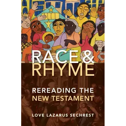 Race and Rhyme: Rereading the New Testament