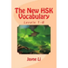 The New HSK Vocabulary Levels 1-6