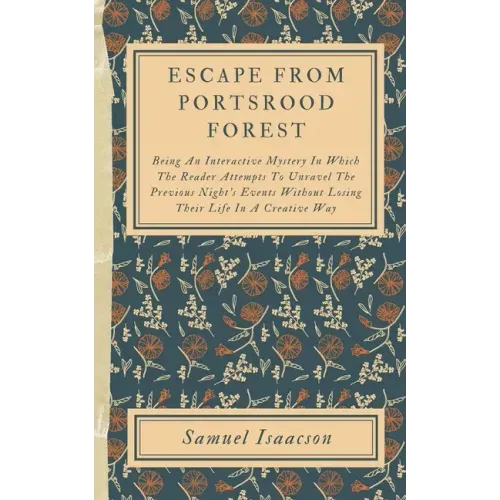 Escape From Portsrood Forest