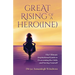 Great Rising of a Heroine: The Ultimate Inspirational Guide to Overcoming the Odds and Saving Yourself