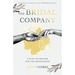 The Bridal Company: A Plea to Prepare for the Bridegroom