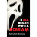 It All Began With A Scream (hardback)
