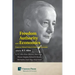 Freedom, Authority and Economics: Essays on Michael Polanyi's Politics and Economics