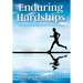 Enduring Hardships: Survival by Faith and Works in Our Uncharted Territories