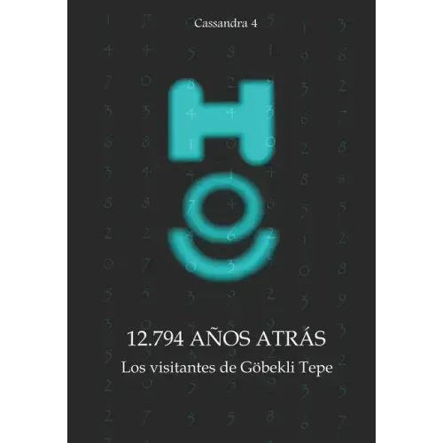 12.794 años atrás - Los visitantes de Göbekli Tepe