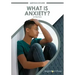 What Is Anxiety?