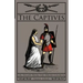 The Captives: Or, Escape From the Druid Council
