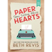 Paper Hearts, Volume 1: Some Writing Advice