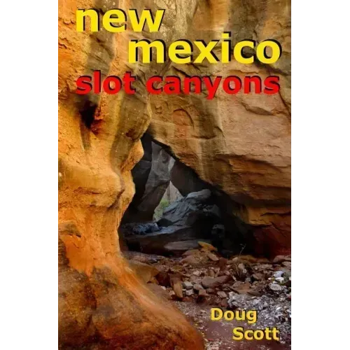 New Mexico Slot Canyons