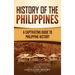 History of the Philippines: A Captivating Guide to Philippine History