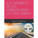 Los Números de Las Estrellas Para La Vida Eterna