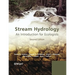 Stream Hydrology: An Introduction for Ecologists