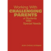 Working with Challenging Parents of Students with Special Needs