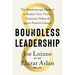 Boundless Leadership: The Breakthrough Method to Realize Your Vision, Empower Others, and Ignite Positive Change