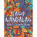 Easy Mandalas Adult Coloring Book: Calming Coloring Book With Large Print Mandalas, Designs And Patterns To Color For Relaxation