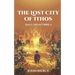 The Lost City of Ithos: Mage Errant Book 4