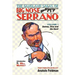 The Gangland Sagas of Big Nose Serrano: Volume 1