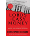 The Lords of Easy Money: How the Federal Reserve Broke the American Economy