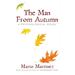 The Man From Autumn: A Psychological Teaching Novel