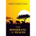 The Boomerang of Wealth: From the Hunter out of Africa