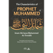 The Characteristics of Prophet Muhammed (PBUH)