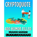 Cryptoquote 400 Humor Filled Large Print Cryptograms: Fun and Challenging Cryptogram Activity Puzzles for Cognitive Function and Boosting Brain Health