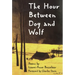 The Hour Between Dog and Wolf