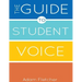 The Guide to Student Voice, 2nd Edition