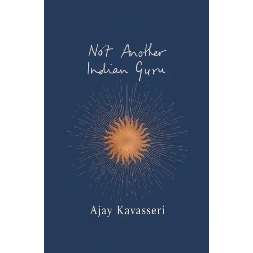 Not Another Indian Guru